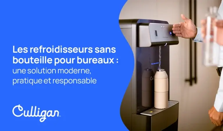 Les refroidisseurs sans bouteille Culligan pour bureaux : une solution moderne, pratique et responsable
